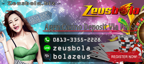 Kelebihan Bermain Judi Casino Deposit Pulsa