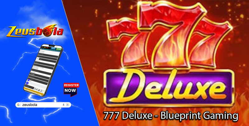 777 Deluxe - Blueprint Gaming