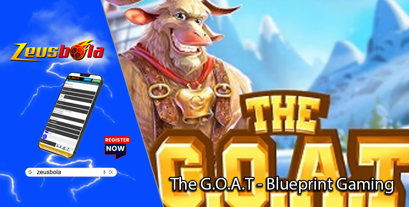 The G.O.A.T - Blueprint Gaming